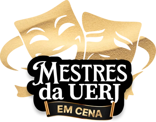 Mestres da UERJ em Cena